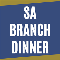 SA Branch Dinner Meeting