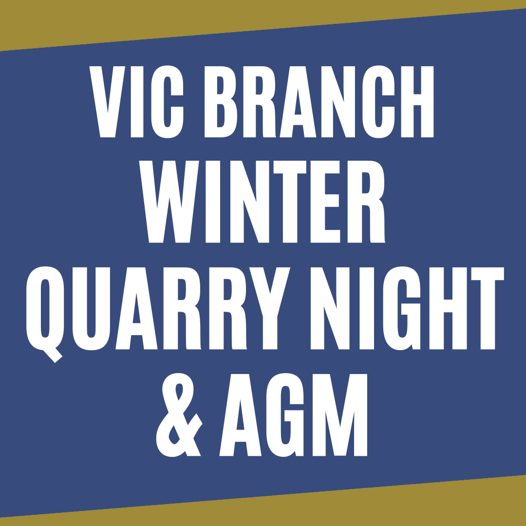 Vic Branch Winter Quarry Night & AGM