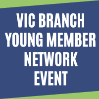 Vic Branch Young Member Network Event
